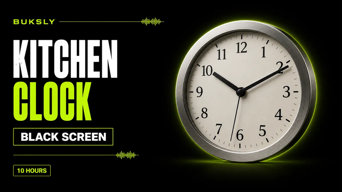 Kitchen Clock Black Screen 10 Hours — Episode 1 cover image