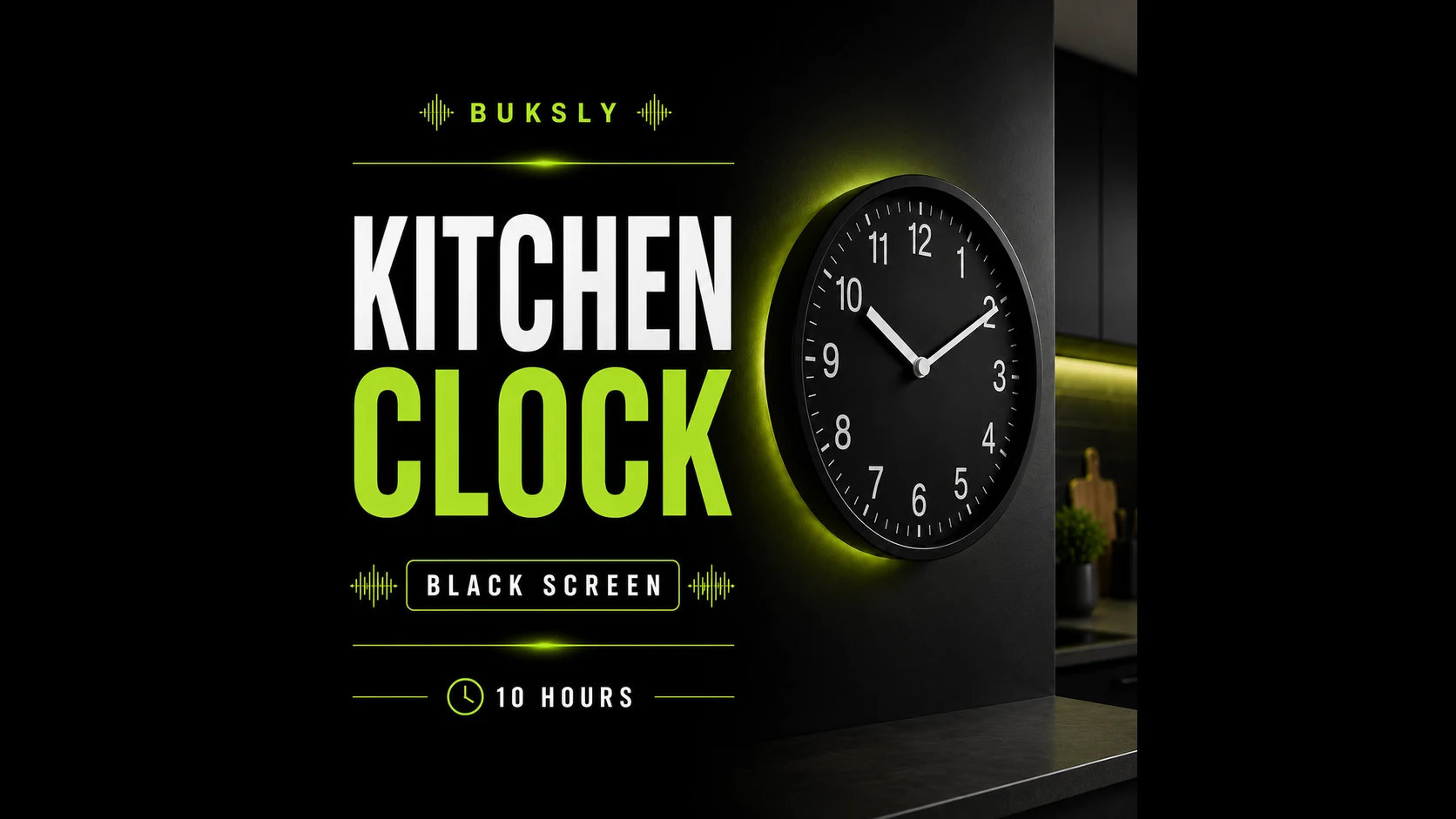 Kitchen Clock Black Screen 10 Hours — Episode 3 cover image